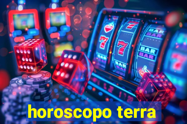 horoscopo terra